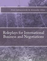 Roleplays for International Business and Negotiations 1499378270 Book Cover