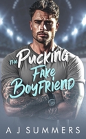 The Pucking Fake Boyfriend: Vom Hass zur Liebe: Eine heiße Eishockey-Romanze mit dem besten Freund ihres Bruders (German Edition) B0F7425Q9J Book Cover