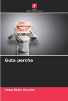 Guta percha (Portuguese Edition) 6202472081 Book Cover