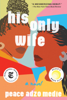 His Only Wife 1616209151 Book Cover