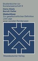 Obdachlose: Zur Gesellschaftlichen Definition Und Lage Einer Sozialen Randgruppe 3663017087 Book Cover