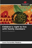 Children's right to live with family members 6208400236 Book Cover