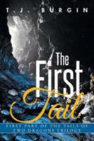 The First Tail 1503501906 Book Cover