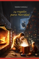 24 regalos para Navidad: Con 24 ilustraciones. B09JJ9BJLW Book Cover