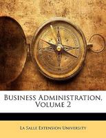 Business Administration, Volume 2 1146853009 Book Cover
