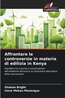 Affrontare le controversie in materia di edilizia in Kenya 6206425061 Book Cover