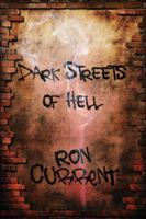 Dark Streets of Hell 1615469834 Book Cover