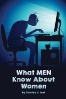 What Men Know about Women: Gag Blank Book, Prank Joke Notebook, Sketchbook and Journal 1092386912 Book Cover