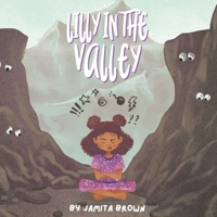 Lilly in the Valley: Social and Emotional Learning book to navigate through big emotions B09M59K7CD Book Cover
