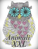Animali XXL: Libro da colorare per bambini e adulti (Italian Edition) 1091805989 Book Cover