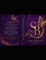 From Brokenness to Purpose B0GY4DJ87Y Book Cover