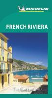Michelin Green Guide French Riviera: Travel Guide 2067206621 Book Cover