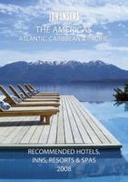 CONDE' NAST JOHANSENS RECOMMENDED HOTELS, INNS AND RESORTS THE AMERICAS 2008 (Conde Nast Johansens Travel Guides) 1903665361 Book Cover