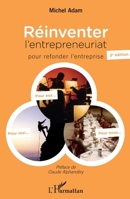 Réinventer l'entrepreneuriat pour refonder l'entreprise (French Edition) 2343046212 Book Cover