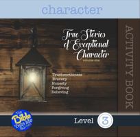 Activity Book - True Stories of Exceptional Character, Volume 1 1961173654 Book Cover
