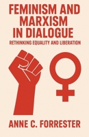 Feminism and Marxism in Dialogue B0FBRFQS5L Book Cover