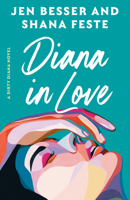 Diana In Love: A Dirty Diana Novel 0593447689 Book Cover