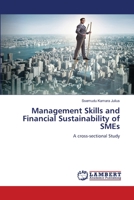 Management Skills and Financial Sustainability of SMEs 6207468627 Book Cover