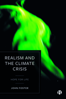 Realism and the Climate Crisis: Hope for Life 152922327X Book Cover