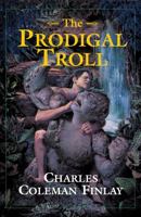 The Prodigal Troll 1591023327 Book Cover
