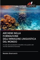 Archemi Nella Formazione Dell'immagine Linguistica del Mondo 6203137073 Book Cover