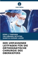 Der Umfassende Leitfaden Für Die Orthognatische Chirurgie Des Oberkiefers (German Edition) 6203583421 Book Cover