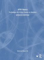 SPSS Basics: Techniques for a First Course in Statistics 1032454369 Book Cover