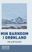Min barndom i Grønland 8726263319 Book Cover