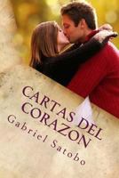 Cartas del Corazon: Cuando un corazon habla, es facil enamorarte. 1533330239 Book Cover