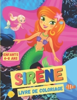 Livre de Coloriage Sirène, Enfants 4-8 ans B0977F4Q8N Book Cover