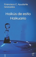 Haikús de estío - Haikuario B09BZRB171 Book Cover