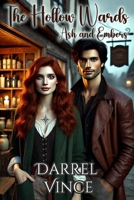 The Hollows Ward: Ash and Embers B0FB3RB344 Book Cover