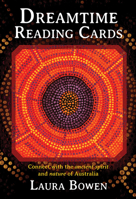 Dreamtime Reading Cards: Connect with the Ancient Spirit and Nature of Australia 1925017435 Book Cover