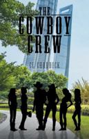 The Cowboy Crew 1532014902 Book Cover
