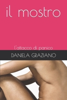 Il mostro: l'attacco di panico B09L4KJ4CZ Book Cover