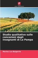Studio qualitativo sulle concezioni degli insegnanti di La Pampa 6206859134 Book Cover