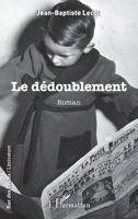 Le dédoublement (Rue Des Écoles) (French Edition) 2343244626 Book Cover