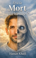 et si la mort était humaine? (Roman): Quand la Mort pleure (French Edition) B0H3KP39JX Book Cover