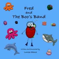 Fred and the Boo's Band 1447858158 Book Cover