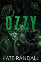 Ozzy: The Black Roses MC, Book Three 1962781011 Book Cover