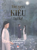 The Tale of Kieu - Self Told 6042192574 Book Cover