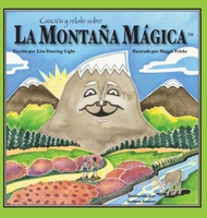 Canción y relato sobre La Montaña Mágica 1736501224 Book Cover
