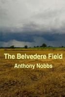 The Belvedere Field 1530325447 Book Cover