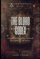 The Blood Codex (The Cipher Chronicles) B0DZ6Q6X13 Book Cover
