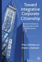 Toward Integrative Corporate Citizenship: Research Advances in Corporate Social Performance 1349300055 Book Cover