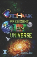 BroHawk: President of the Universe B09WMHK6HX Book Cover