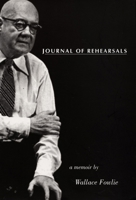 Journal of Rehearsals: A Memoir 0822319454 Book Cover