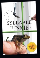 Syllable Junkie 103918426X Book Cover