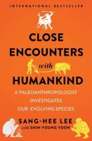 Close Encounters with Humankind 0393634825 Book Cover