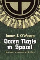 Green Nazis in Space! 1935965980 Book Cover